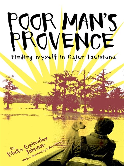 Title details for Poor Man's Provence by Rheta Grimsley Johnson - Available